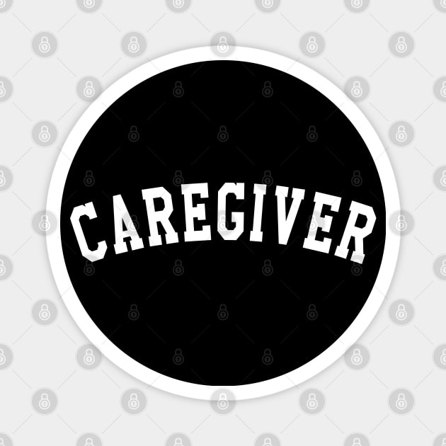 Caregiver Magnet by KC Happy Shop